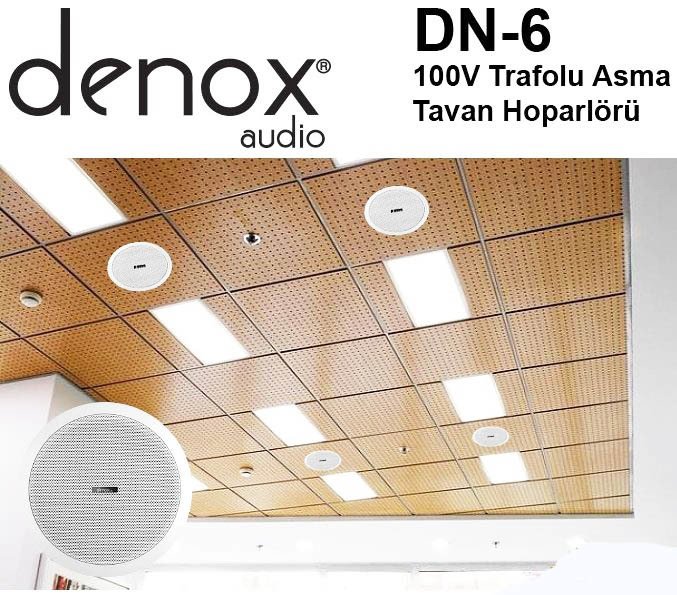 Denox DN-6  Tavan Hoparlörü 100V Trafolu